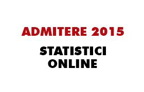 admitere 2015 - statistici online