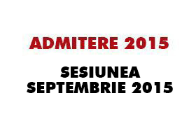 admitere septembrie 2015
