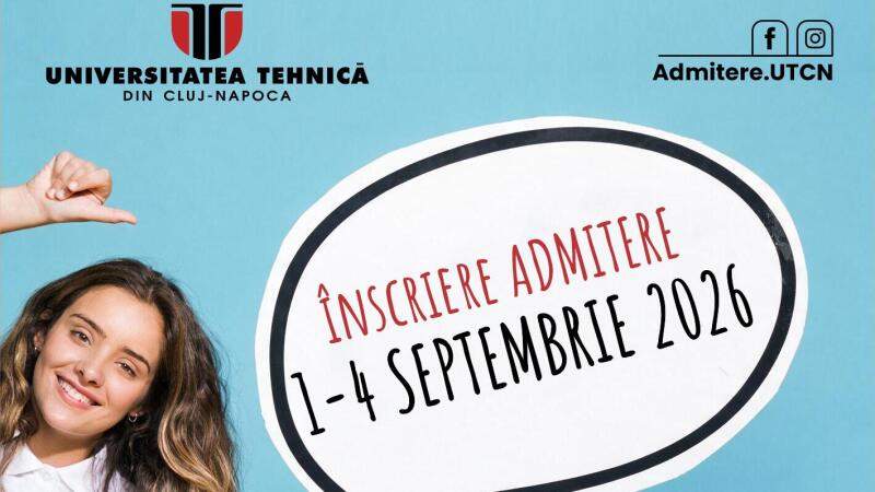 Admiterea de toamnă la UTCN – noi programe de studii la licență și master