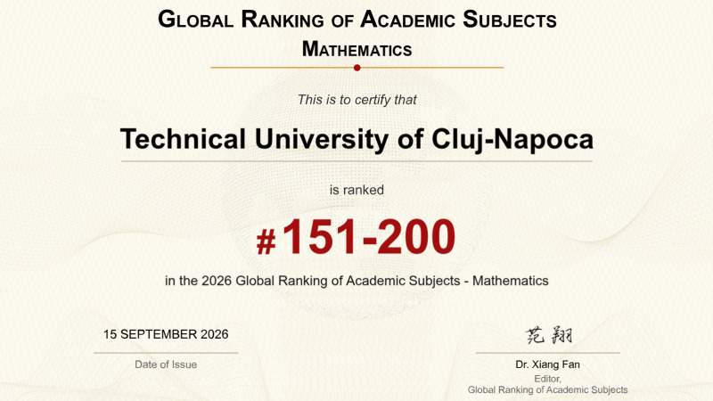 UTCN, singura universitate tehnică din România în top 200 mondial la domeniul Matematică în Shanghai Ranking 2026 
