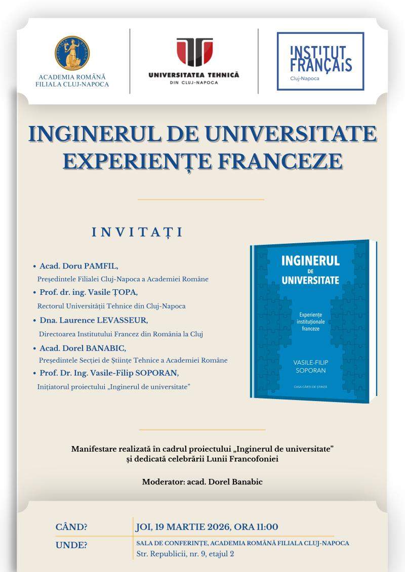 „Inginerul de universitate. Experiențe franceze” – manifestare dedicată Lunii Francofoniei la Academia Română Filiala Cluj-Napoca